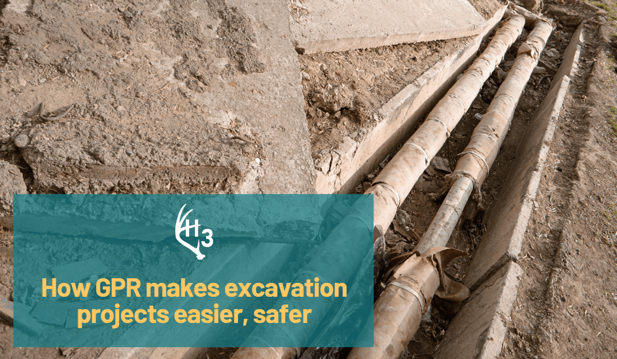 GPR makes excavation projects easier and safer. Blog image.