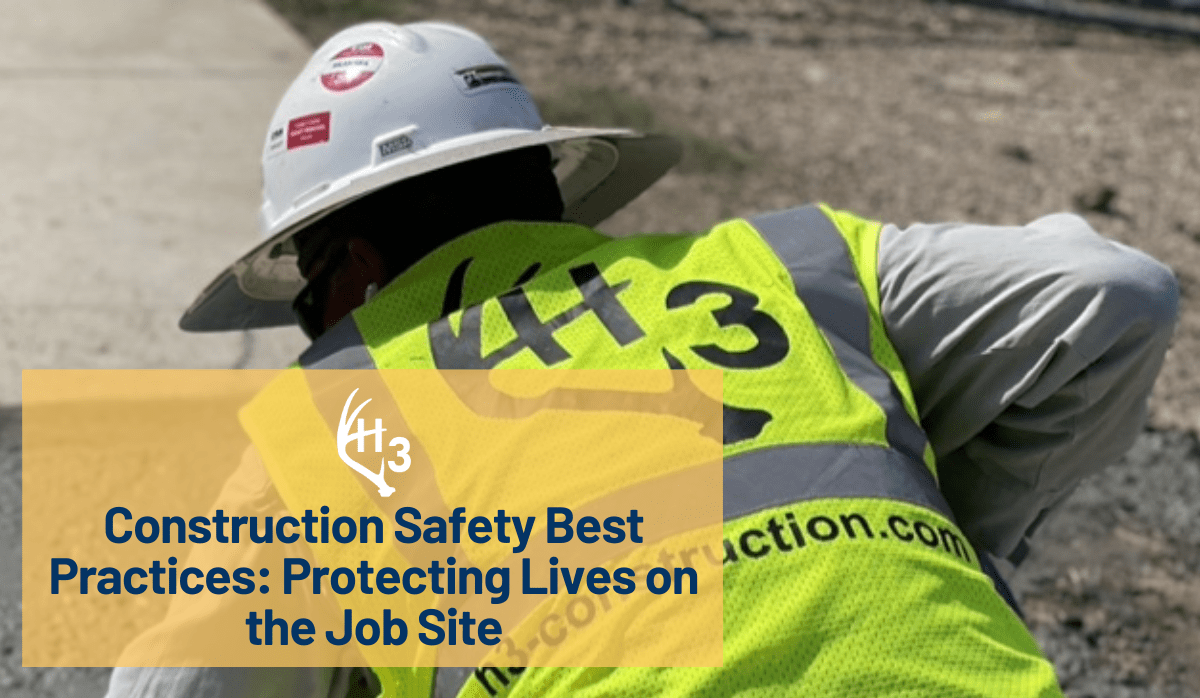 Construction Safety Best Practices: Protecting Lives on the Job Site